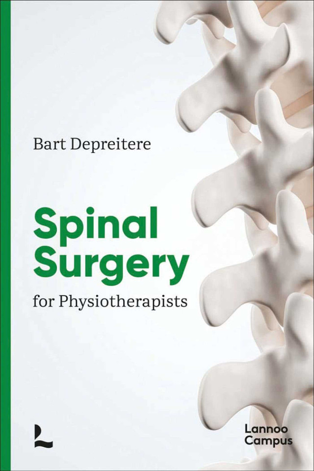 Spinal Surgery for Physiotherapists book cover by Bart Depreitere