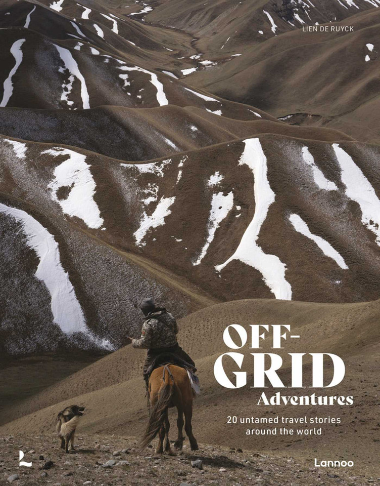 Off-Grid Adventures: 20 Untamed Travel Stories Around the World book cover by Lien Ruyck