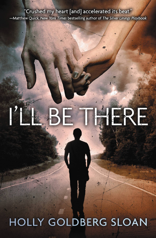 I'll Be There book cover by Holly Goldberg Sloan