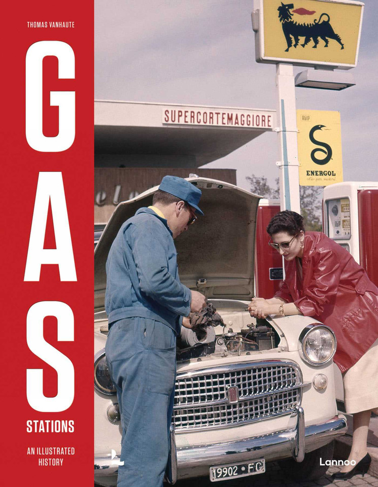 Gas Stations: An Illustrated History book cover by Thomas Vanhaute