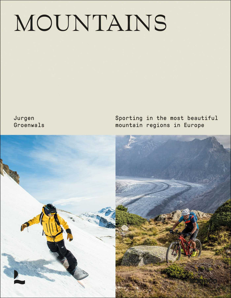 Mountains: Sporting in the most beautiful mountain regions in Europe book cover by Jurgen Groenwals