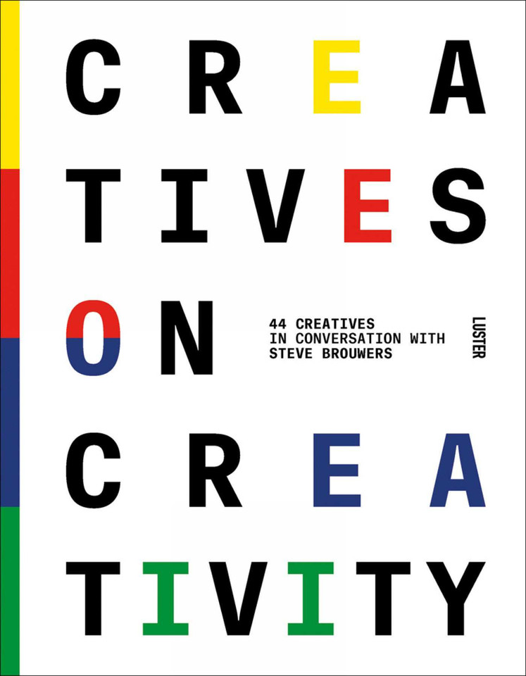 Creatives on Creativity book cover by Steve Brouwers
