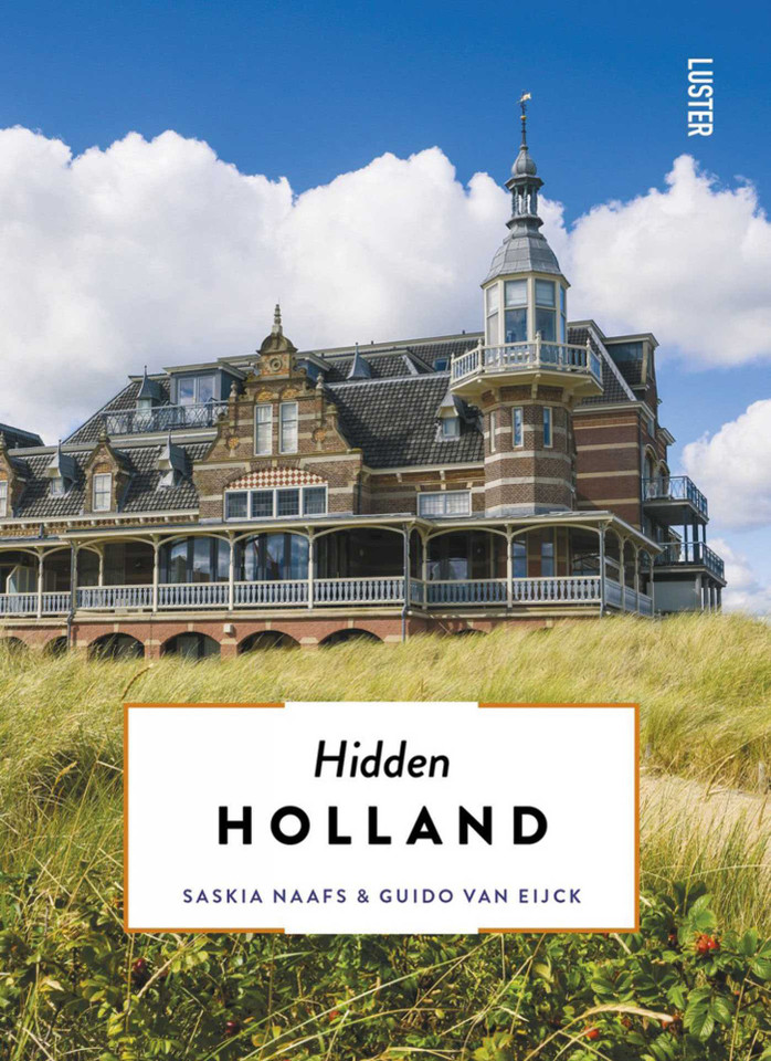 Hidden Holland (Hidden) book cover by Saskia Naafs, Guido Van Eijck