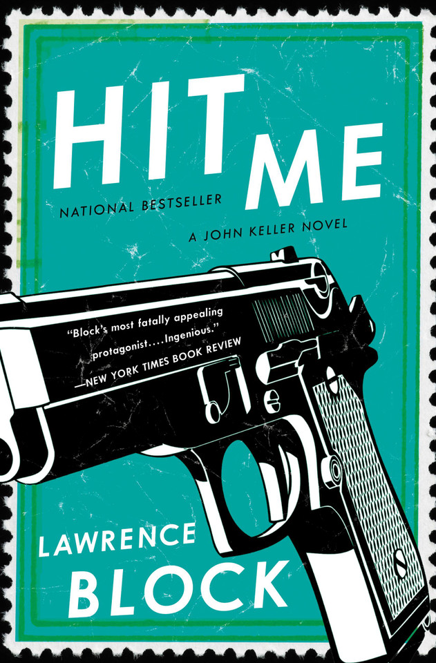 Hit Me (A John Keller Novel #5) book cover by Lawrence Block