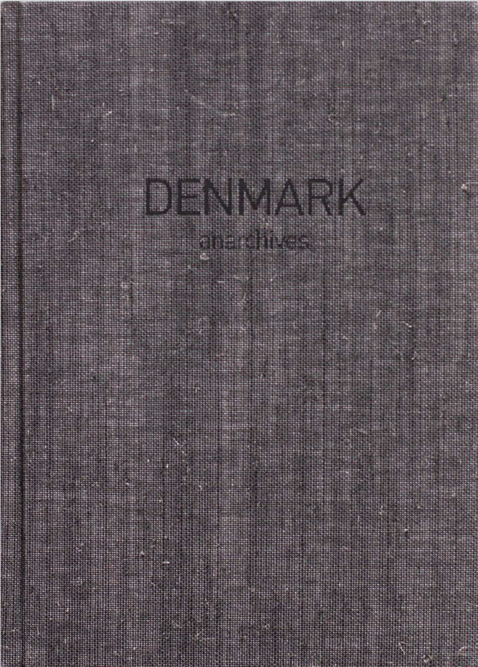 Denmark: anarchives book cover by Johan Pas