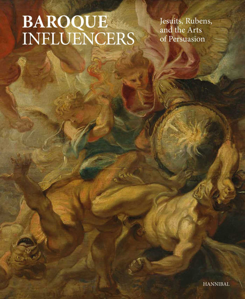 Baroque Influencers: Jesuits, Rubens, and the Arts of Persuasion book cover by 