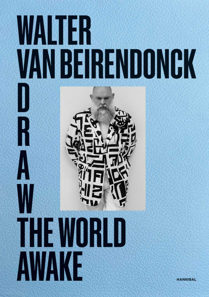 Draw the World Awake book cover by Walter Van Beirendonck