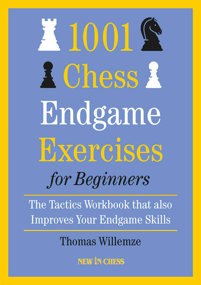 1001 Chess Endgame Exercises for Beginners: The Tactics Workbook that also Improves Your Endgame Skills book cover by Thomas Willemze