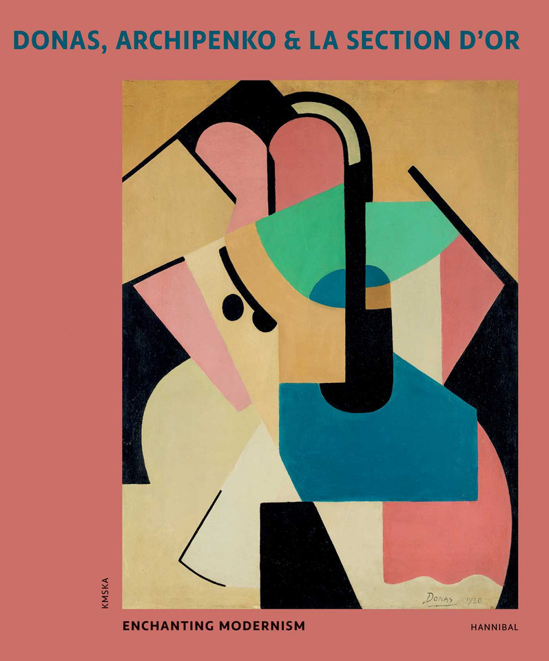 Donas, Archipenko & La Section d'Or: Enchanting Modernism book cover by Peter J.H. Pauwels