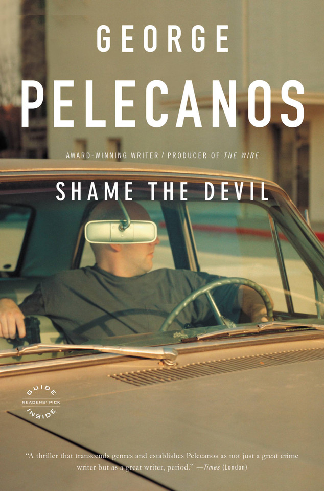 Shame the Devil (D.C. Quartet Series #4) book cover by George Pelecanos