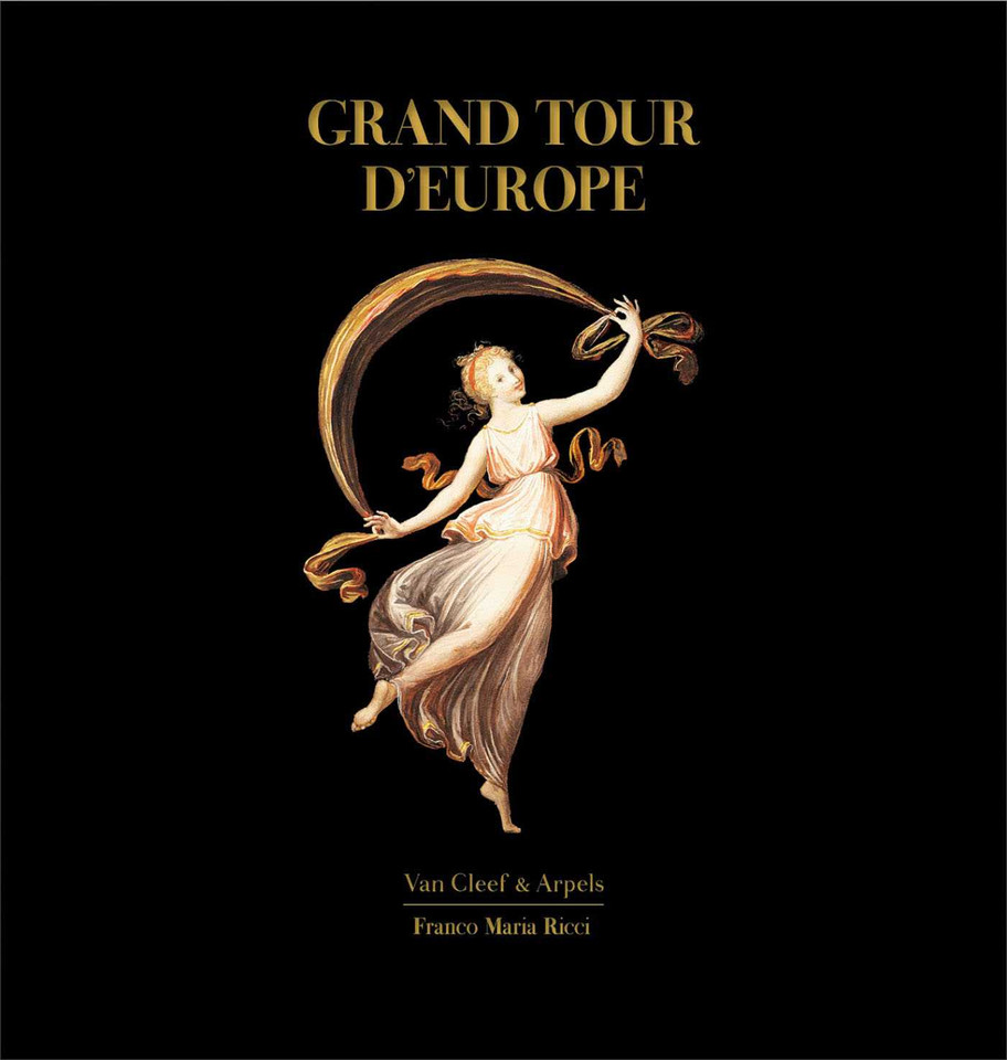 Grand Tour of Europe book cover by Nicholas Foulkes, Fernando Mazzocca, Attilio Brilli