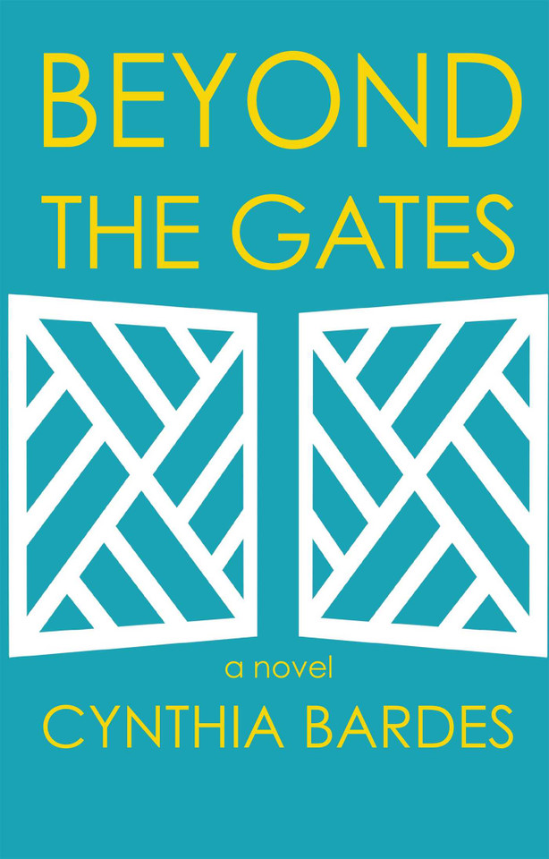 Beyond the Gates book cover by Cynthia W Bardes