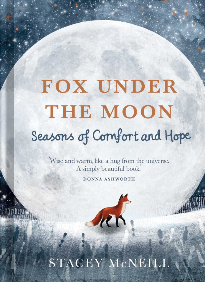 Fox Under the Moon: Seasons of Comfort and Hope (Fox Under the Moon) book cover by Stacey McNeill