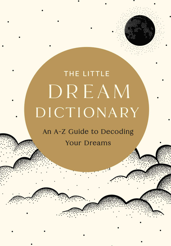The Little Dream Dictionary: An A-Z Guide to Decoding Your Dreams book cover by Tim Rayborn