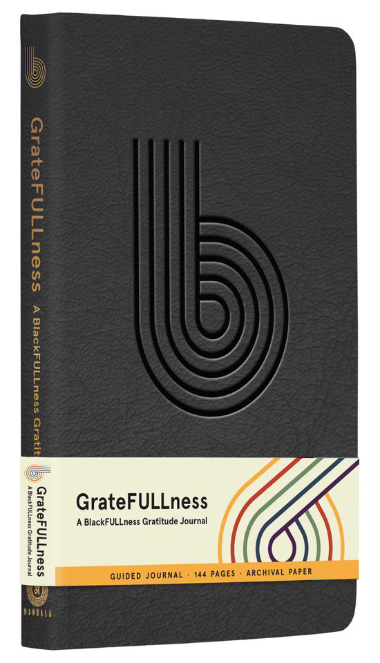 GrateFULLness: A BlackFULLness Gratitude Journal book cover by Sonia Raye Russell, David L.  Walker