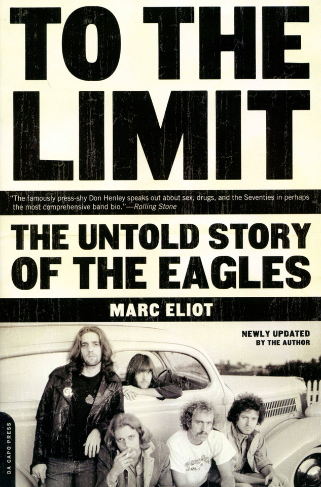 To the Limit: The Untold Story of the Eagles book cover by Marc Eliot