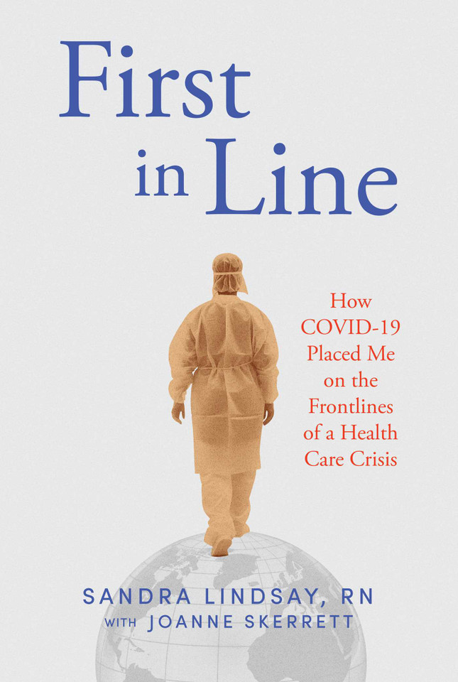 First in Line: How COVID-19 Placed Me on the Frontlines of a Health Care Crisis book cover by Sandra Lindsay