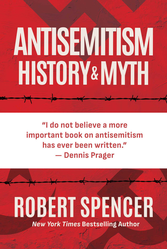 Antisemitism: History and Myth book cover by Robert Spencer