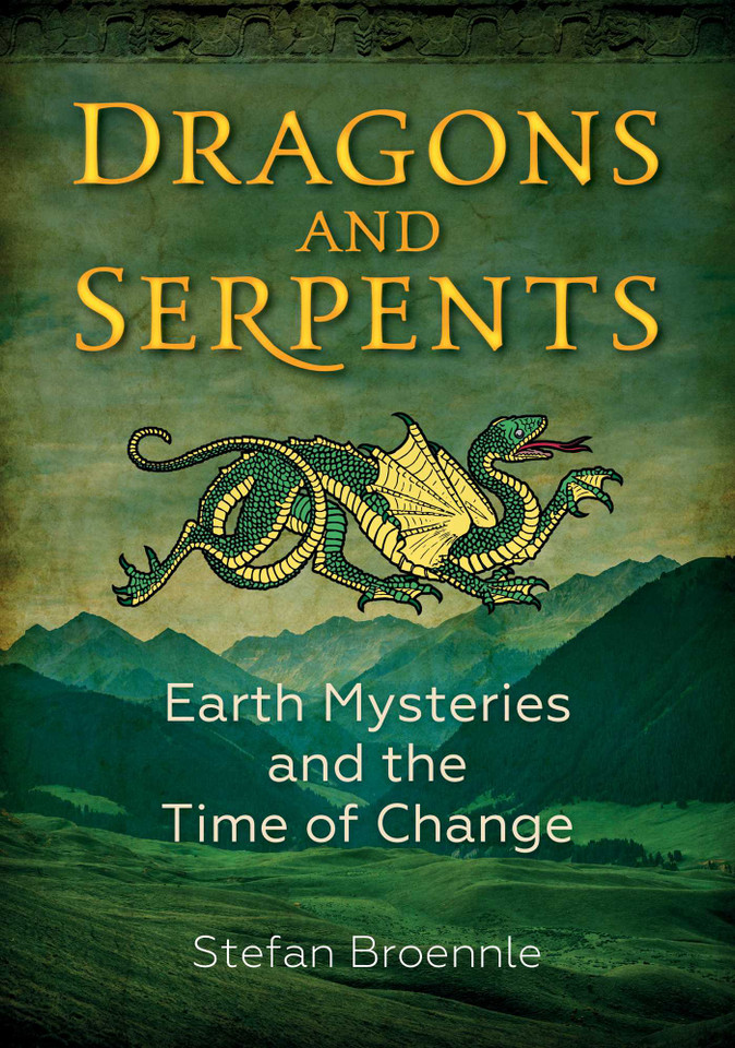 Dragons and Serpents: Earth Mysteries and the Time of Change book cover by Stefan Broennle