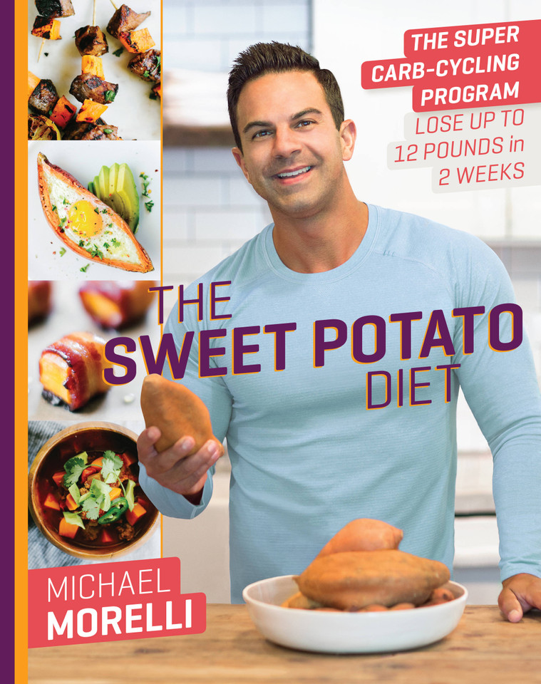 The Sweet Potato Diet: The Super Carb-Cycling Program to Lose Up to 12 Pounds in 2 Weeks book cover by Michael Morelli
