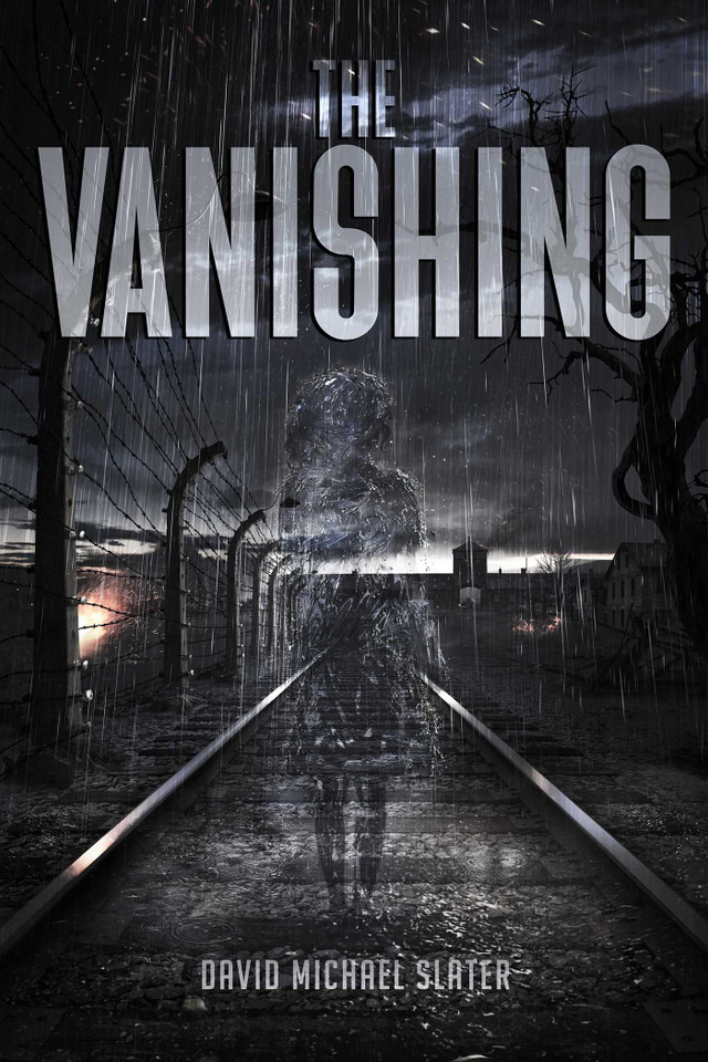 The Vanishing: A Holocaust Revenge Story book cover by David Michael Slater
