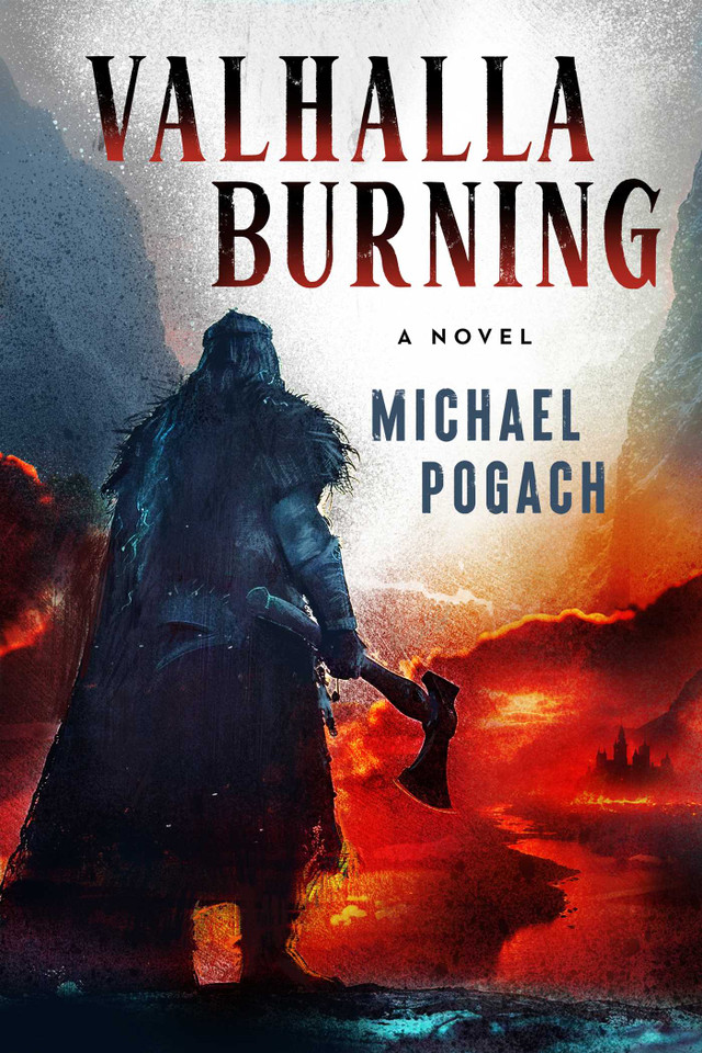 Valhalla Burning: A Novel book cover by Michael Pogach