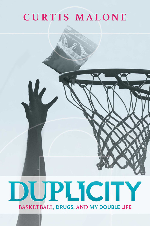 Duplicity: Basketball, Drugs, and My Double Life book cover by Curtis Malone