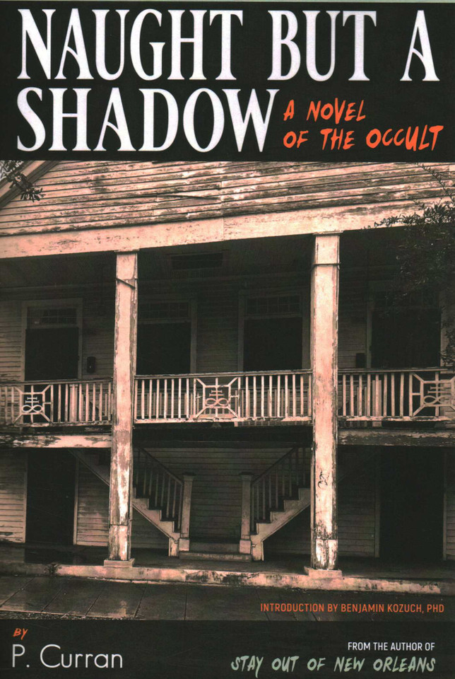 Naught but a Shadow: A Novel of the Occult book cover by P. Curran
