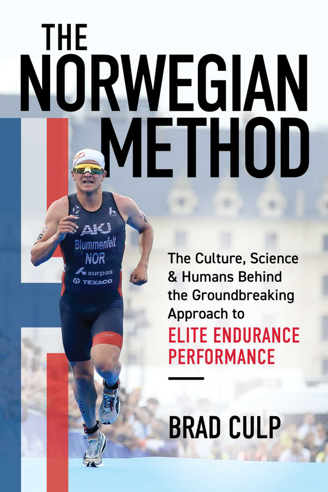 Norwegian Method: The Culture, Science, and Humans Behind the Groundbreaking Approach to Elite Endurance Performance book cover by Brad Culp