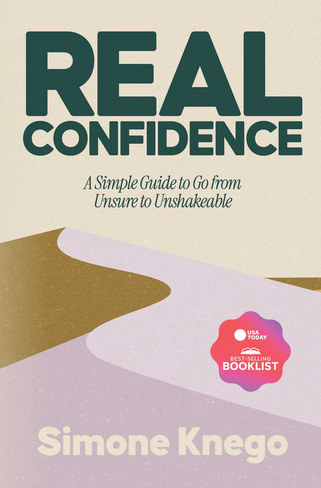 REAL Confidence: A Simple Guide to Go from Unsure to Unshakeable book cover by Simone Knego