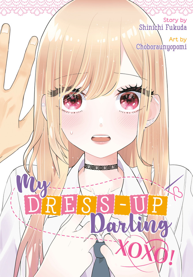 My Dress-Up Darling XOXO! (My Dress-Up Darling) book cover by Shinichi Fukuda, Choboraunyopomi
