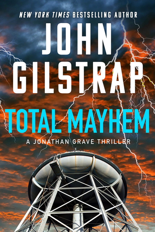 Total Mayhem (A Jonathan Grave Thriller) book cover by John Gilstrap