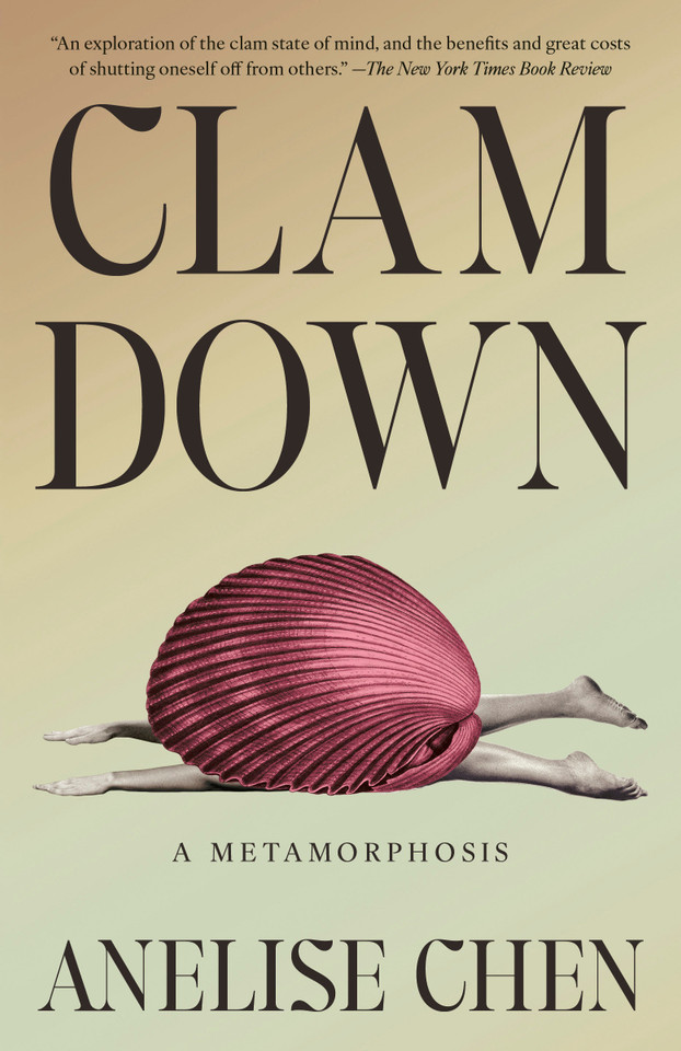 Clam Down: A Metamorphosis book cover by Anelise Chen