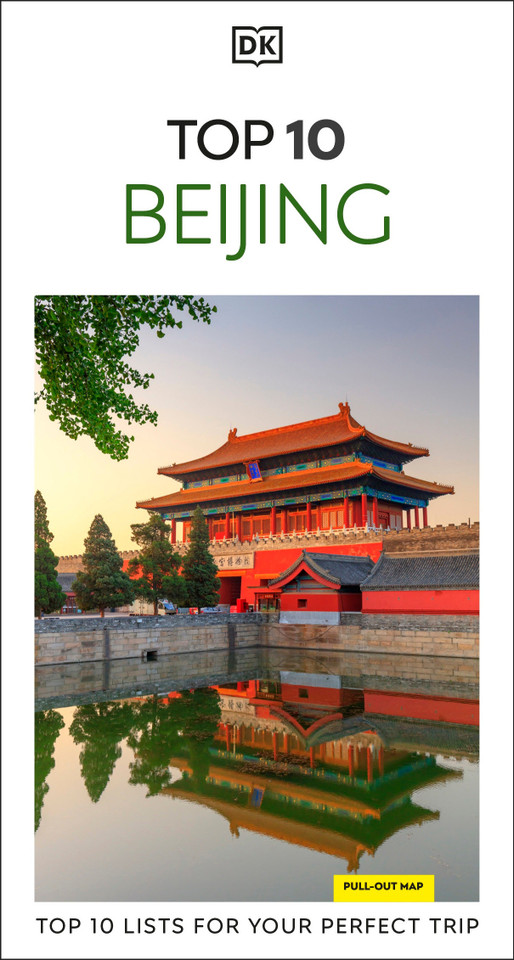 DK  Top 10 Beijing: Top 10 lists for your perfect trip, plus an all-weather folded map (Pocket Travel Guide) book cover by DK Travel