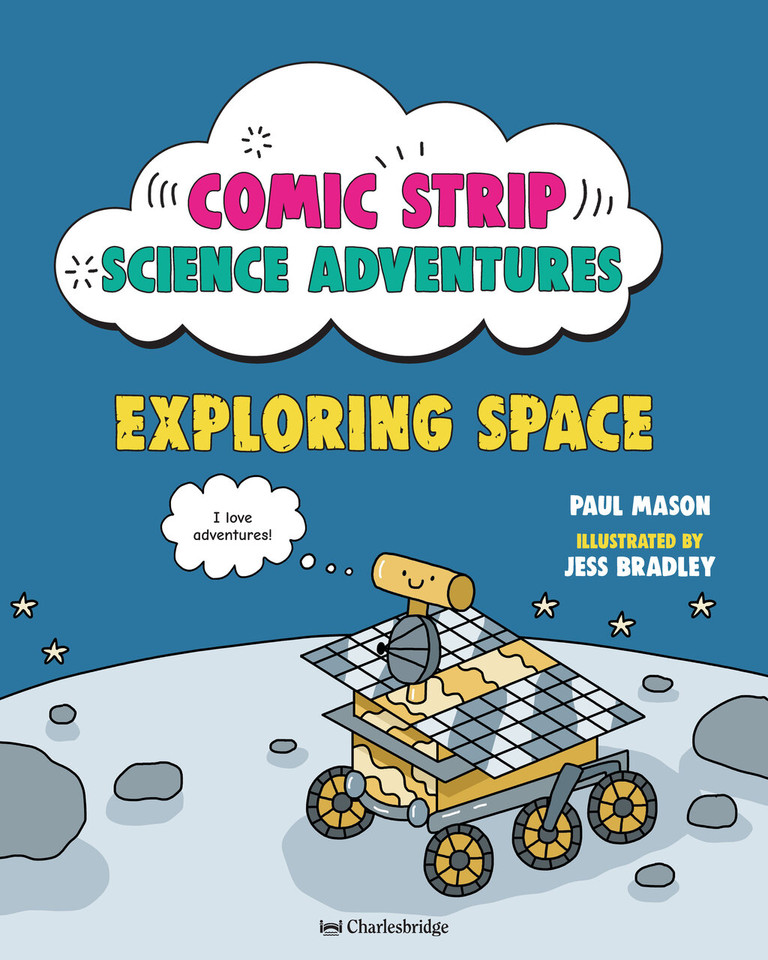 Comic Strip Science Adventures: Exploring Space (Comic Strip Science Adventures) book cover by Paul Mason