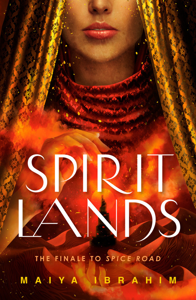 Spirit Lands (Spice Road) book cover by Maiya Ibrahim