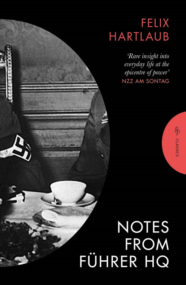Notes from Führer HQ (Pushkin Press Classics) book cover by Felix Hartlaub