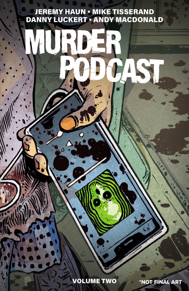Murder Podcast Volume 2 (Murder Podcast) book cover by Jeremy Haun