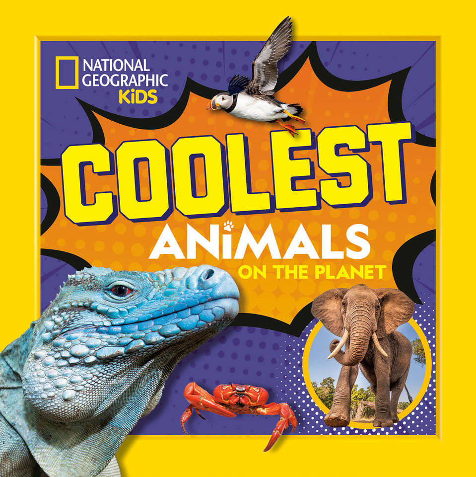 Coolest Animals on the Planet (Animals on the Planet) book cover by National Geographic Kids