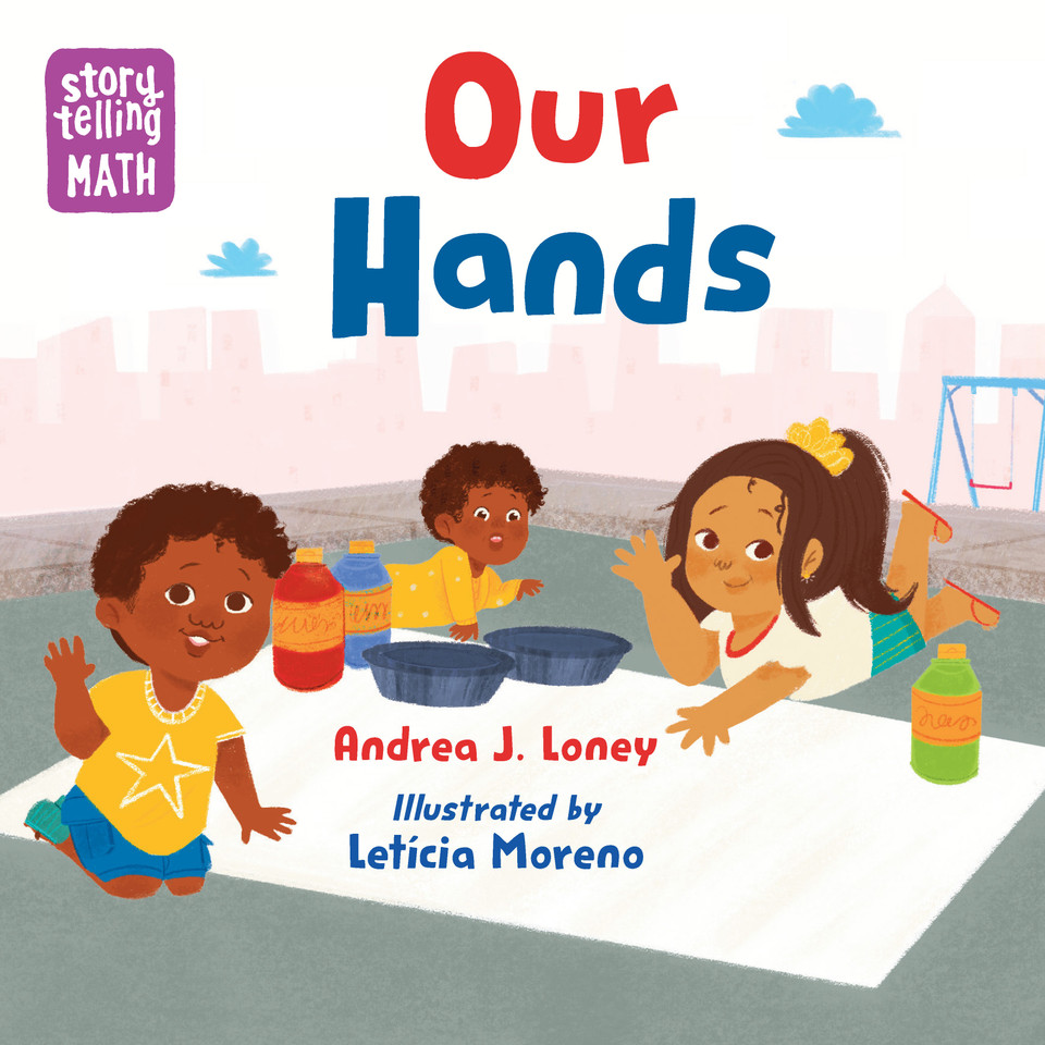 Our Hands (Storytelling Math) book cover by Andrea J. Loney