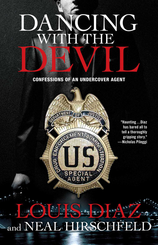 Dancing with the Devil: Confessions of an Undercover Agent book cover by Louis Diaz, Neal Hirschfeld