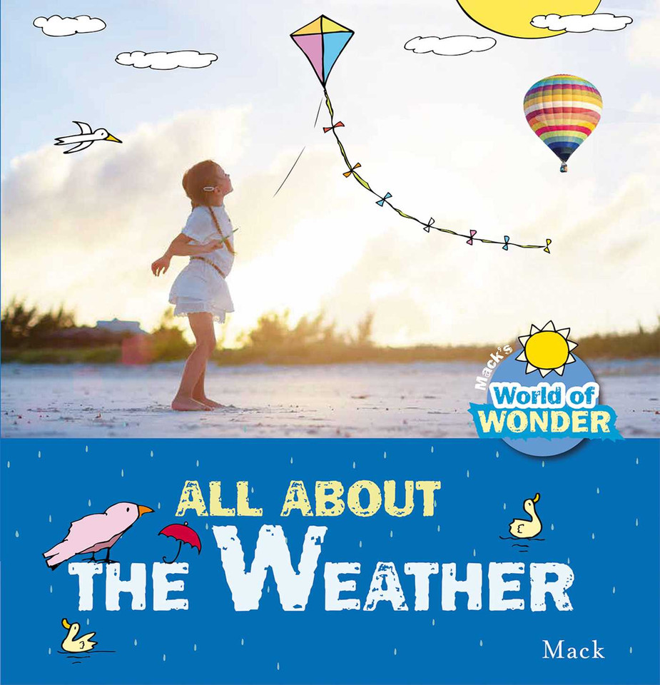 All About the Weather (World of Wonder) book cover by Mack van Gageldonk