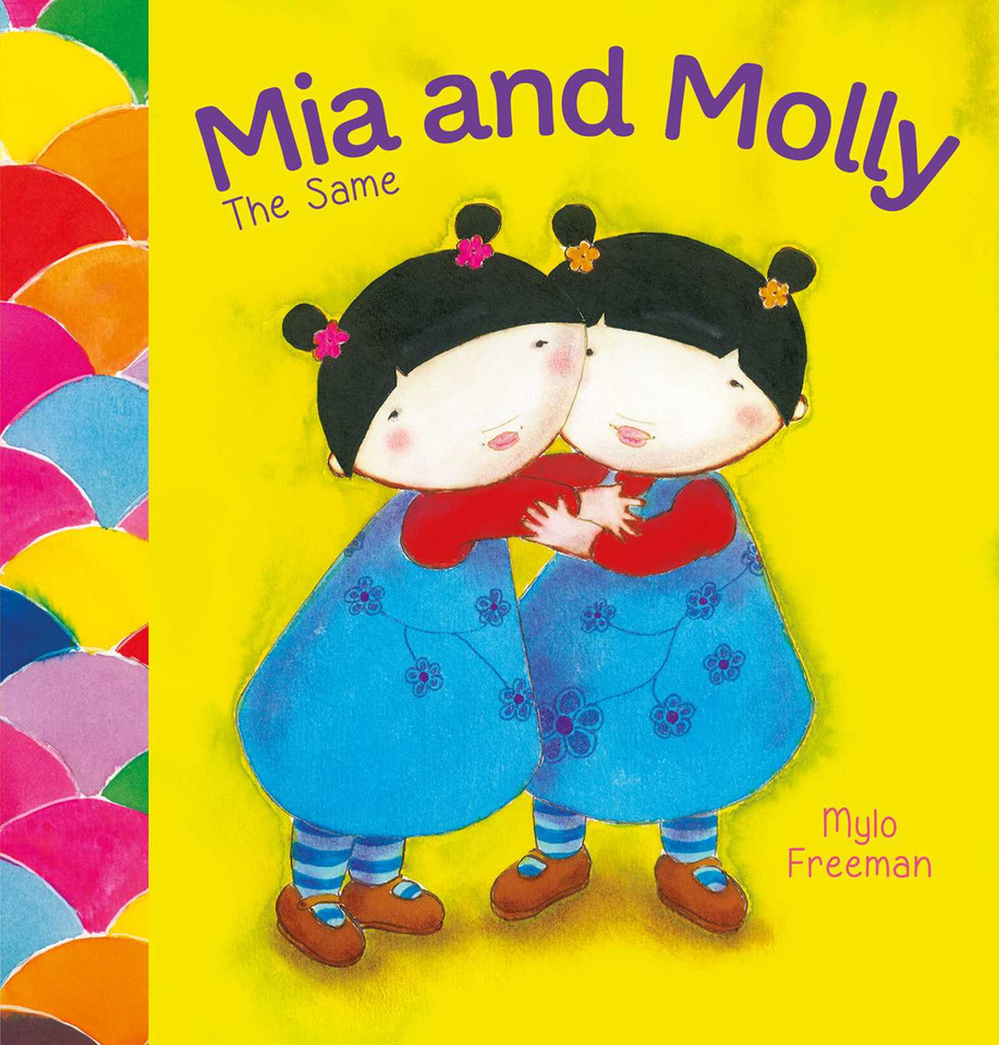Mia and Molly: The Same and Different book cover by Mylo Freeman