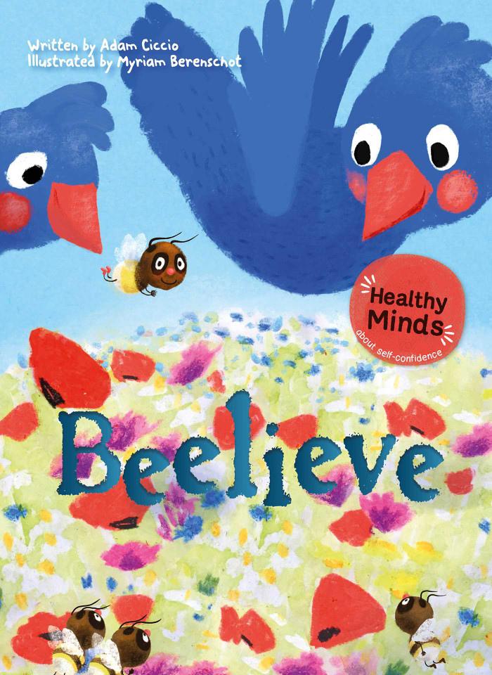 Beelieve (Healthy Minds) book cover by Adam Ciccio