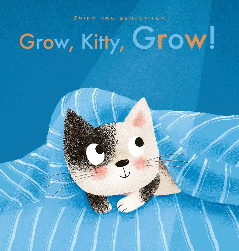 Grow, Kitty, Grow! book cover by Guido  Van Genechten