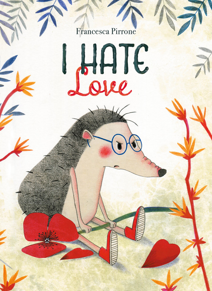 I Hate Love book cover by Francesca Pirrone