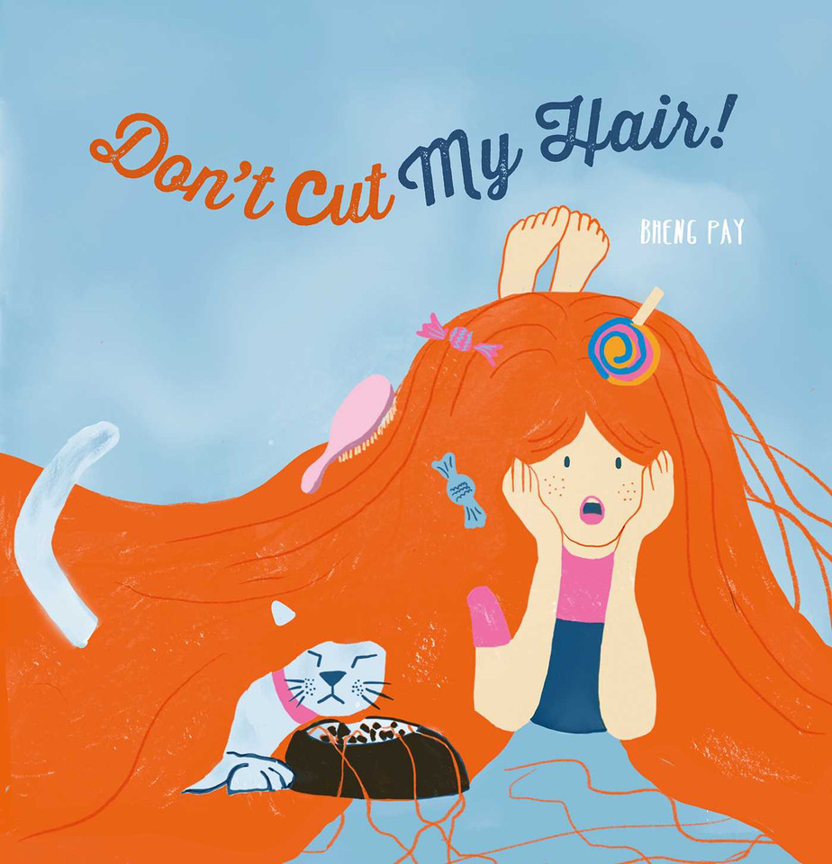 Don't Cut My Hair! book cover by Bheng Pay