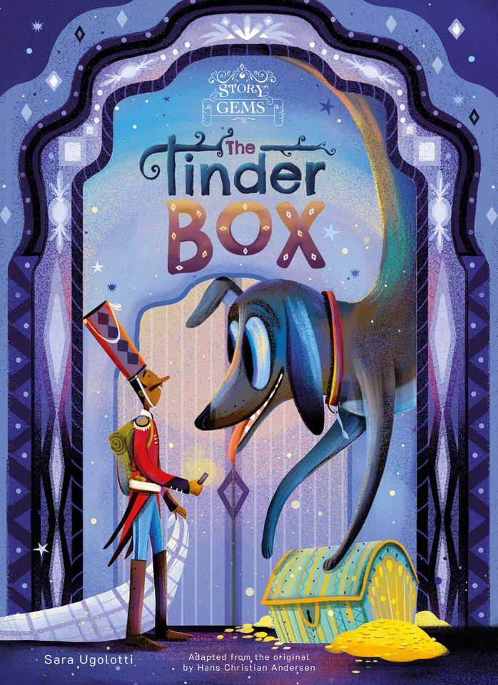 The Tinderbox (Story Gems) book cover by Sara Ugolotti