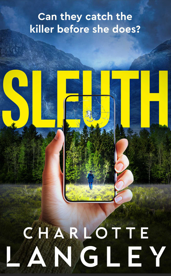 Sleuth: A small-town thriller where a detective and a YouTuber race to expose the truth book cover by Charlotte Langley
