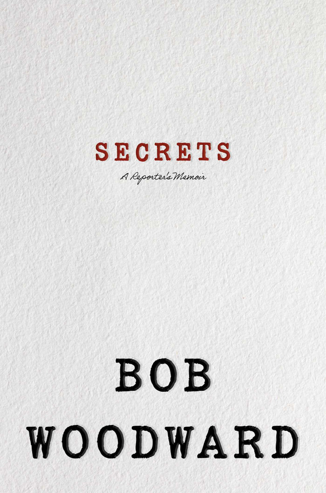 Secrets: A Reporter's Memoir book cover by Bob Woodward